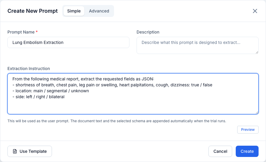 The prompt editor in simple mode: just the extraction instruction — the document text and schema are appended automatically at trial time.